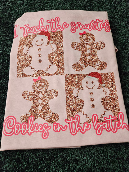 I Teach The Smartest Cookies In The Batch