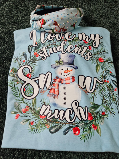 I Love My Students Snow Much
