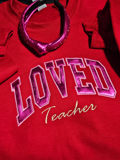 Loved Teacher Red Sweatshirt-Applique