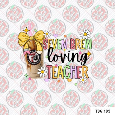 Seven Brew Loving Teacher