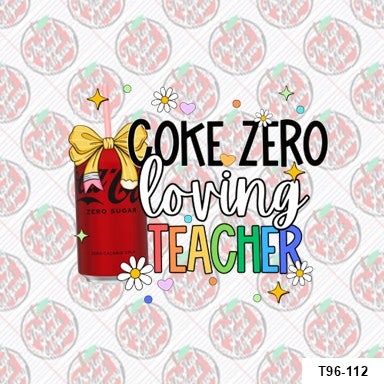 Coke Zero Loving Teacher