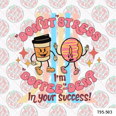 Donut Stress Coffee-Dent