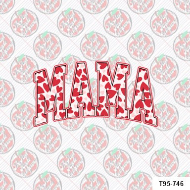 Valentines' Mama