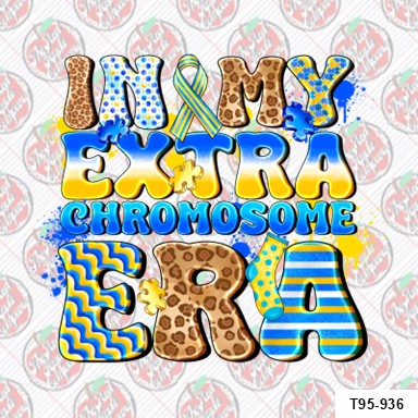 In My Extra Chromosome era DS Awareness