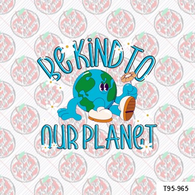 Be Kind to our Planet