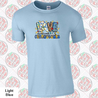 Love Doesn't Count Chromosomes DS Awareness