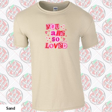 You are SO Loved