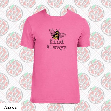 Bee Kind Always