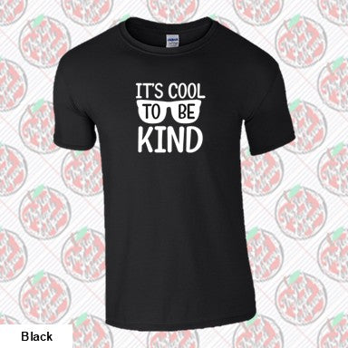 It's Cool To Be Kind