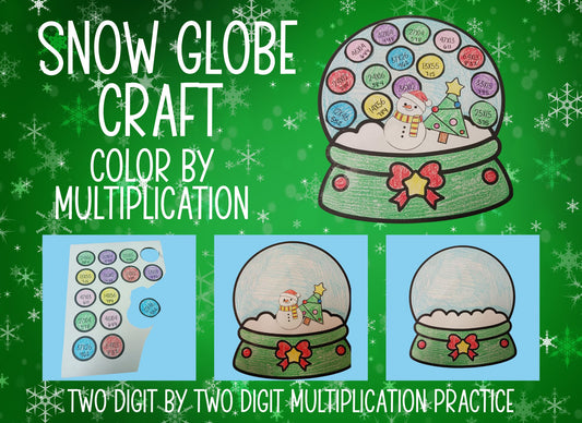 Snow Globe-Color by Multiplication 2 Digits by 2 Digits